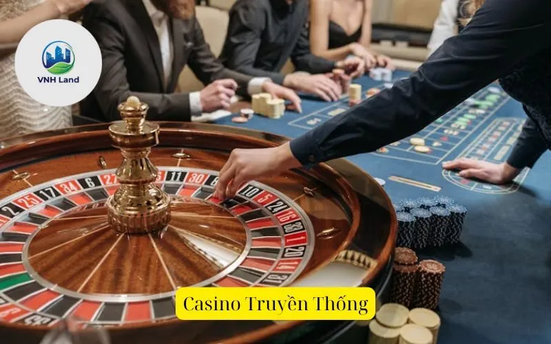 Casino truyền thống