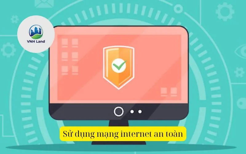 Sử dụng mạng internet an toàn