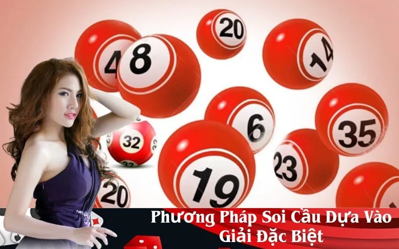Phương Pháp Soi Cầu Dựa Vào Giải Đặc Biệt