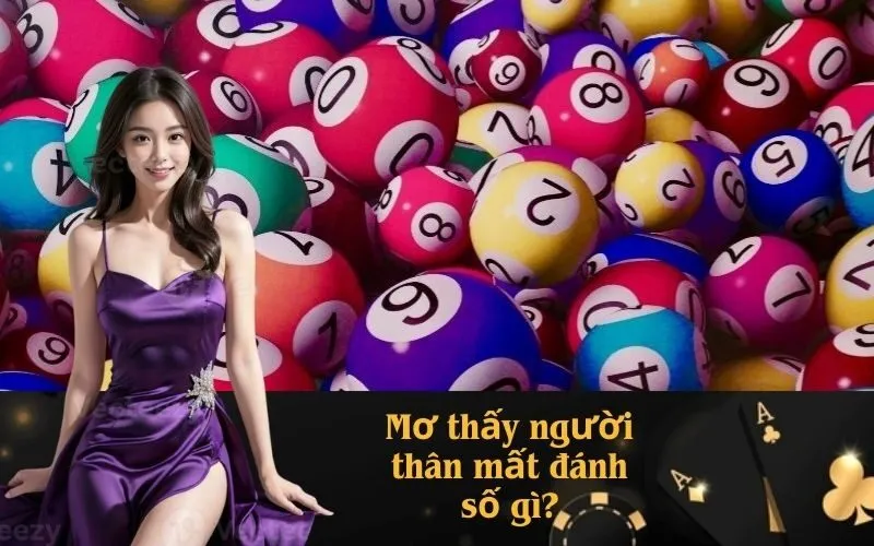 Mơ thấy người thân mất đánh số gì?