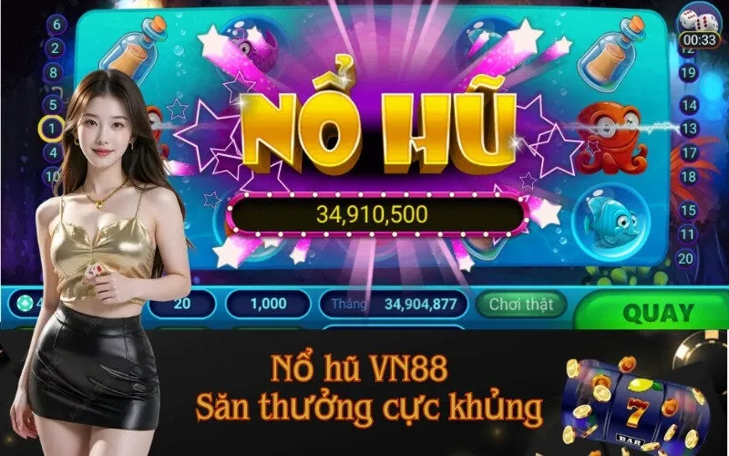 Nổ hũ VN88 – Săn thưởng cực khủng