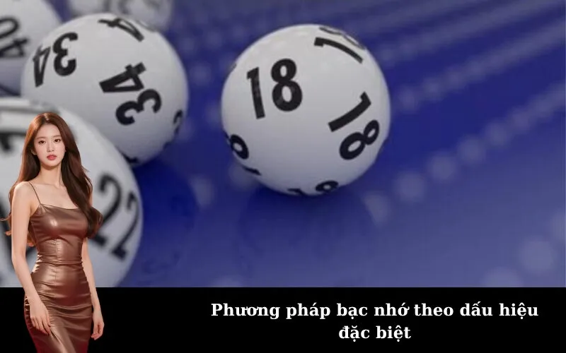 Phương pháp bạc nhớ theo dấu hiệu đặc biệt